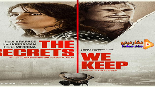 مشاهدة فيلم The Secrets We Keep 2020 مترجم