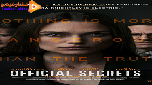 مشاهدة فيلم Official Secrets 2019 مترجم