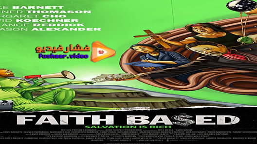 مشاهدة فيلم Faith Based 2020 مترجم