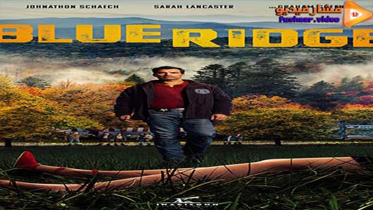 مشاهدة فيلم Blue Ridge 2020 مترجم