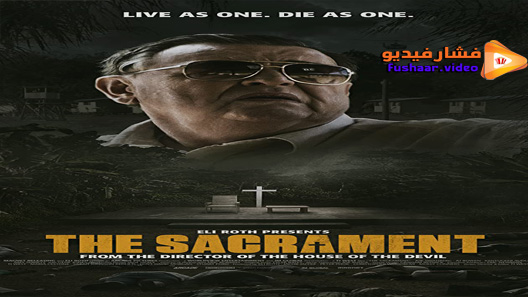 مشاهدة فيلم The Sacrament 2014 مترجم