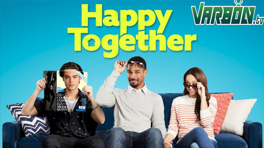 مشاهدة فيلم Happy Together 2018 مترجم