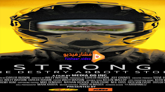 مشاهدة فيلم Strong the Destry Abbott Story 2019 مترجم
