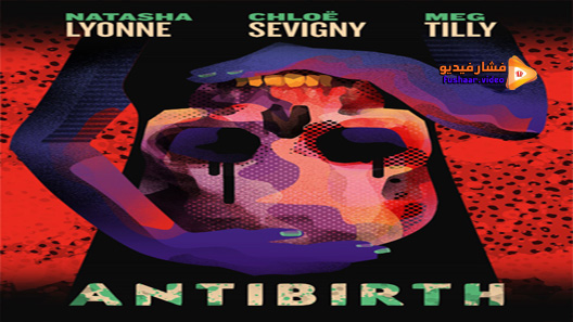 مشاهدة فيلم Antibirth 2016 مترجم