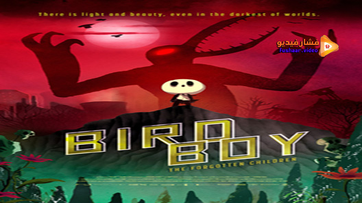مشاهدة فيلم Birdboy The Forgotten Children 2015 مترجم