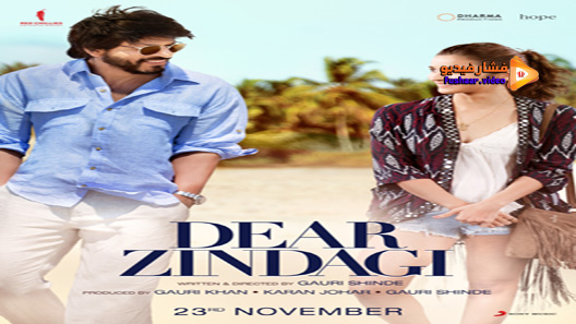 مشاهدة فيلم Dear Zindagi 2016 مترجم