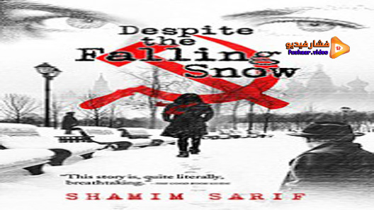 مشاهدة فيلم Despite The Falling Snow 2016 مترجم