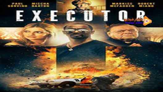 مشاهدة فيلم Executor 2017 مترجم