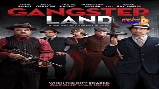مشاهدة فيلم Gangster Land 2017 مترجم
