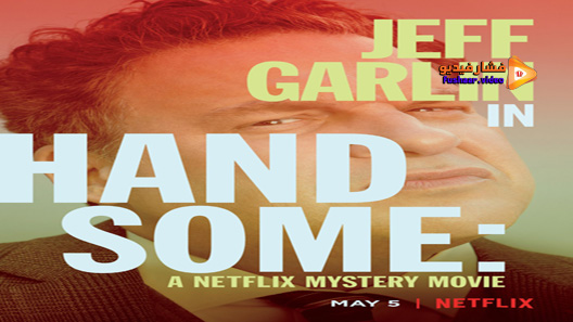 مشاهدة فيلم Handsome A Netflix Mystery Movie 2017 مترجم