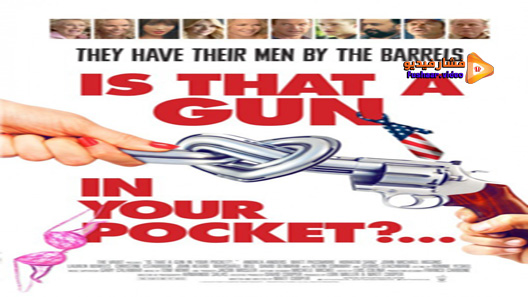 مشاهدة فيلم Is That A Gun In Your Pocket 2016 مترجم