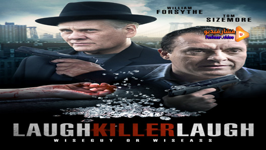 مشاهدة فيلم Laugh Killer Laugh 2015 مترجم