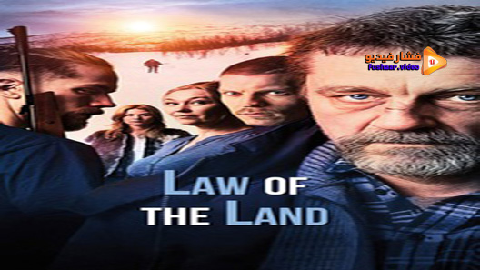 مشاهدة فيلم Law Of The Land 2017 مترجم
