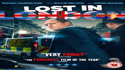 مشاهدة فيلم Lost In London 2017 مترجم