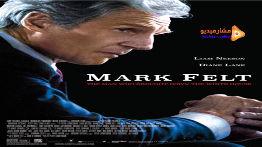 مشاهدة فيلم Mark Felt The Man Who Brought Down The White House 2017 مترجم