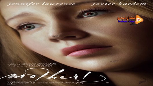 مشاهدة فيلم Mother 2017 مترجم