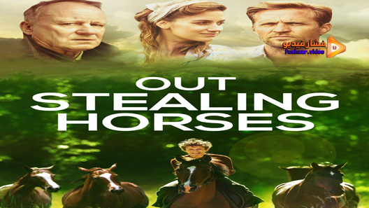 مشاهدة فيلم Out Stealing Horses 2019 مترجم