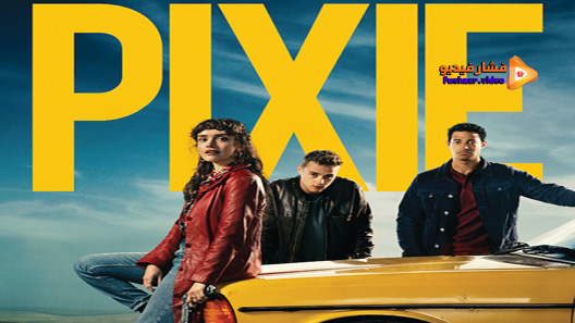 مشاهدة فيلم Pixie 2020 مترجم