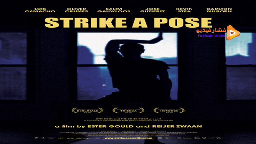 مشاهدة فيلم Strike A Pose 2016 مترجم
