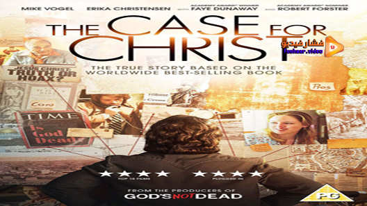 مشاهدة فيلم The Case For Christ 2017 مترجم
