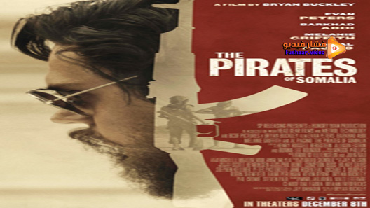 مشاهدة فيلم The Pirates Of Somalia 2017 مترجم