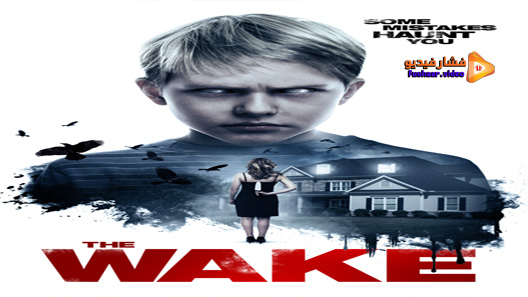 مشاهدة فيلم The Wake 2017 مترجم