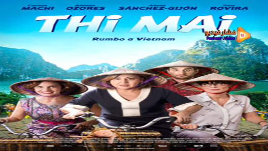 مشاهدة فيلم Thi Mai Rumbo A Vietnam 2017 مترجم