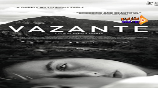 مشاهدة فيلم Vazante 2017 مترجم