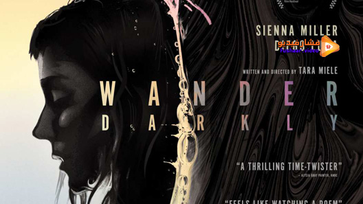 مشاهدة فيلم Wander Darkly 2020 مترجم