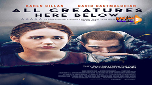 مشاهدة فيلم All Creatures Here Below 2018 مترجم