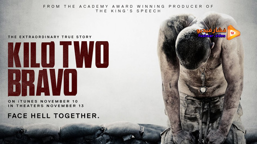 مشاهدة فيلم Kilo Two Bravo 2014 مترجم