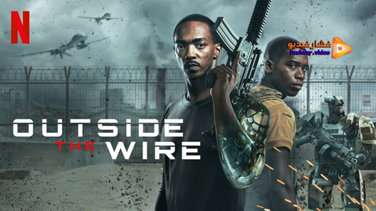 مشاهدة فيلم Outside the Wire 2021 مترجم