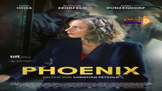 مشاهدة فيلم Phoenix 2014 مترجم