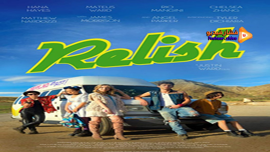 مشاهدة فيلم Relish 2019 مترجم