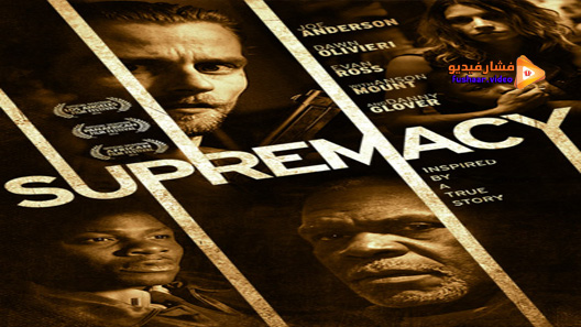 مشاهدة فيلم Supremacy 2014 مترجم