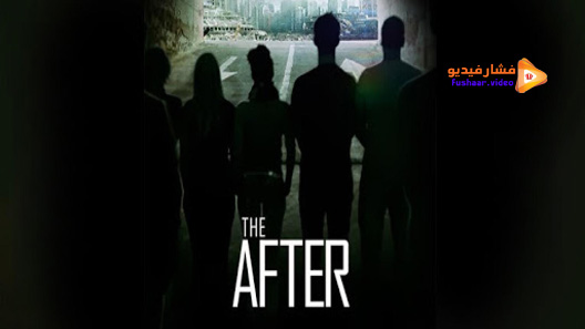 مشاهدة فيلم The After 2014 مترجم