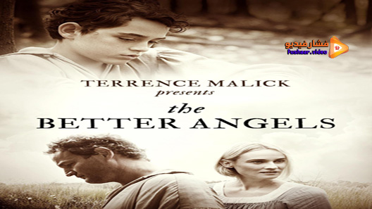 مشاهدة فيلم The Better Angels 2014 مترجم