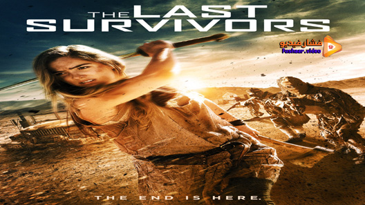 مشاهدة فيلم The Last Survivors 2014 مترجم