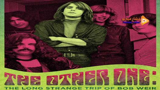 مشاهدة فيلم The Other One The Long Strange Trip Of Bob Weir 2014 مترجم
