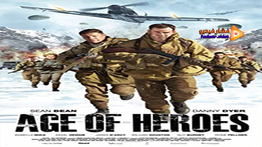 مشاهدة فيلم Age Of Heroes 2011 مترجم