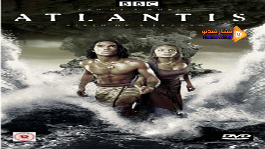 مشاهدة فيلم Atlantis End Of A World Birth Of A Legend 2011 مترجم