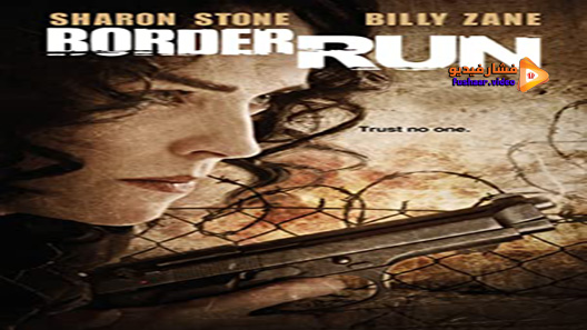 مشاهدة فيلم Border Run 2012 مترجم