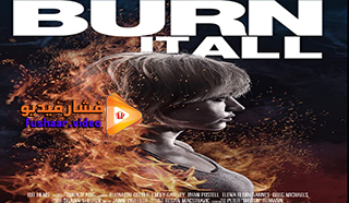 مشاهدة فيلم Burn It All 2021 مترجم