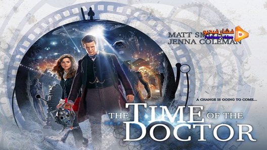 مشاهدة فيلم Doctor Who: The Time of the Doctor 2013 مترجم