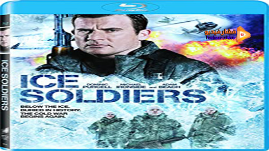 مشاهدة فيلم Ice Soldiers 2013 مترجم