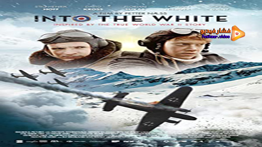 مشاهدة فيلم Into The White 2012 مترجم