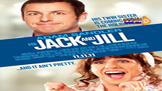 مشاهدة فيلم Jack And Jill 2011 مترجم