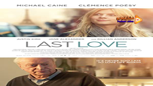 مشاهدة فيلم Last Love 2013 مترجم