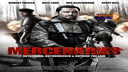 مشاهدة فيلم Mercenaries 2011 مترجم