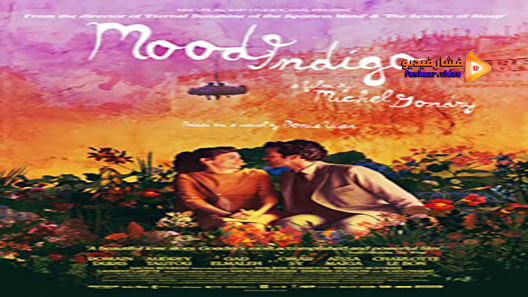 مشاهدة فيلم Mood Indigo 2013 مترجم